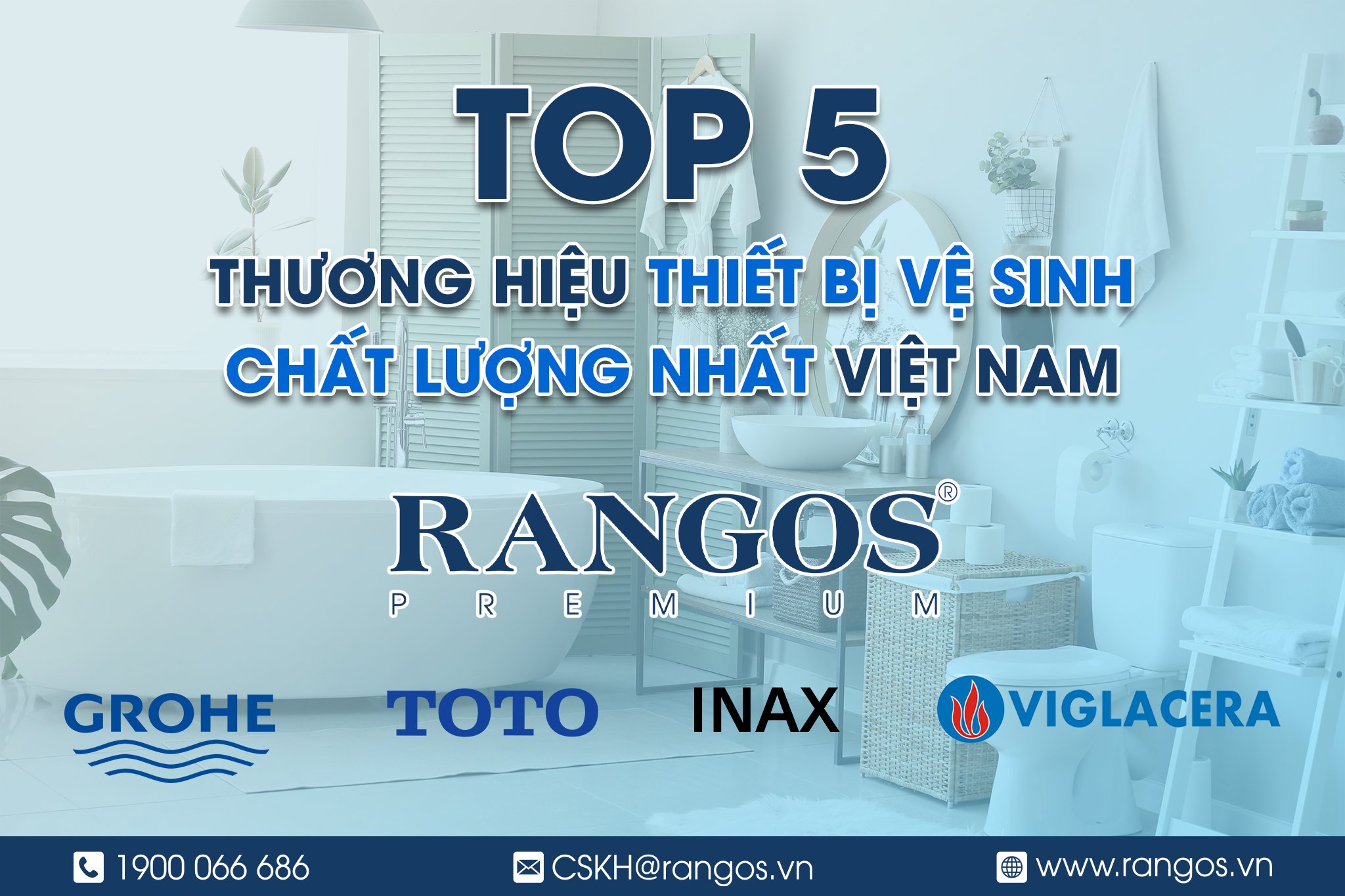 TOP 5 THƯƠNG HIỆU THIẾT BỊ VỆ SINH CHẤT LƯỢNG TỐT NHẤT TẠI VIỆT NAM 